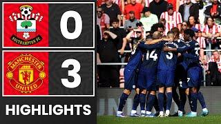 HIGHLIGHTS Southampton 0-3 Manchester United  Premier League