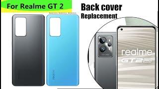 REALME GT2 Back cover Replacement Tutorial  Wymiana tylnej klapki obudowy