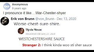 How the Internet pronounces Worcestershire sauce