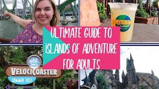 Universals Islands of Adventure for Adults  Rides Dining Drinking