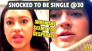 Women Are SHOCKED To Still Be Single & Alone Over 30