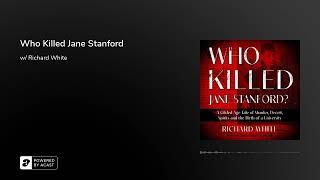 Who Killed Jane Stanford