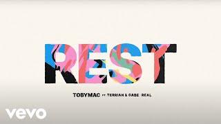 TobyMac Terrian Gabe Real - Rest Lyric Video