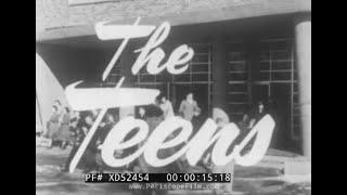  THE TEENS  1957 TEENAGER & EARLY ADULTHOOD BEHAVIOUR SOCIAL GUIDANCE FILM    XD52454