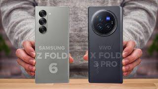 Samsung Z Fold 6 Vs ViVO X Fold 3 Pro  Full Comparison  Which one is Best?