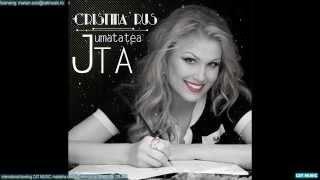 Cristina Rus - Jumatatea ta Official Single
