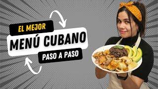  Comida Cubana  ¿Te atreves a preparar este Menú COMPLETO PASO a PASO? ¡Sorpréndete