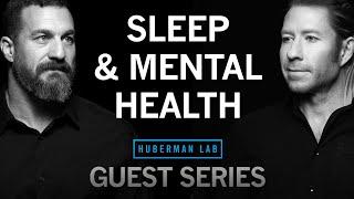 Dr. Matt Walker Improve Sleep to Boost Mood & Emotional Regulation  Huberman Lab Guest Series