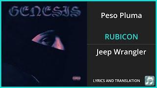 Peso Pluma - RUBICON Lyrics English Translation - Spanish and English Dual Lyrics  - Subtitles