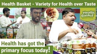 Variety Not Based On Taste  Dr.Sivaraman Praises Health Basket  Dr. Sivaraman  Health Basket