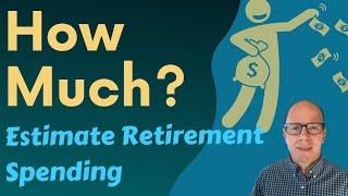 Retirement Budget Tips 2 Ways to Estimate Accurately