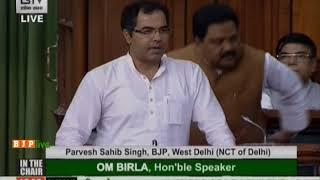 Shri Parvesh Sahib Singh raising Matters of Urgent Public Importance in Lok Sabha