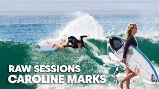 Caroline Marks Rips Lower Trestles & Southern California  RAW