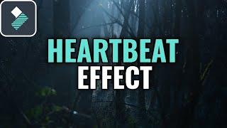 How to Create a Heartbeat Effect in Wondershare Filmora Tutorial 2018