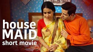 हाउस मेड  House Maid  New Hindi Short Movie 2023   Latest Short Hindi Movies