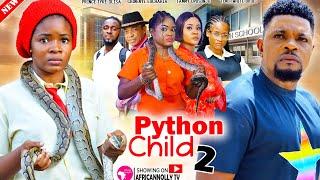 ADULTS ONLY +18 - PYTHON CHILD - PART 2 - Prince- Eucharia Chinenye - Latest Nollywood Movies 2024