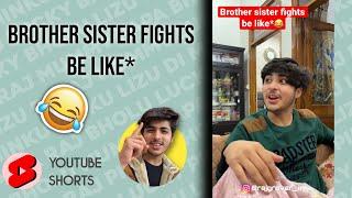Brother sister fights be like*  Raj grover #shorts