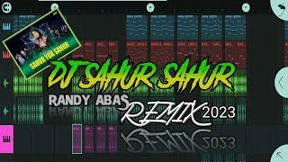 DJ SAHUR SAHUR 2023  FULL BASS Randy abas Remix TikTok Viral