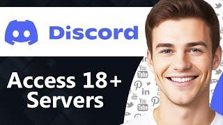 How To Access Age Restricted Discord Servers on IOS - Easy Fix