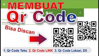 Cara Membuat Qr Code Sendiri   Tulisan Link Website atau Sosial Media Lokasi  dan Kontak