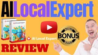 AI Local Expert Review ️ WARNING ️ DONT GET AI Local Expert WITHOUT MY  CUSTOM  BONUSES