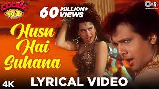 Husn Hai Suhana Lyrical Govinda & Karisma Kapoor  Coolie No 1  90s Blockbuster Songs