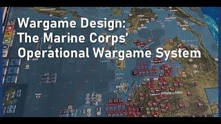Wargame Design The Marine Corps Operational Wargame System w Tim Barrick
