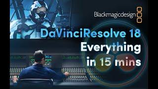 DaVinci Resolve 18 - Tutorial for Beginners in 15 MINUTES   COMPLETE 