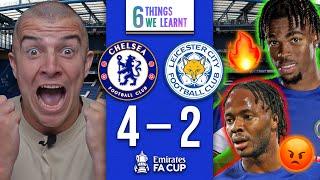 6 THINGS WE LEARNT FROM CHELSEA 4-2 LEICESTER