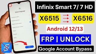 Infinix Smart 7  7 HD Frp BypassUnlock Android 1213  Infinix X6515 X6516 Google Account Unlock