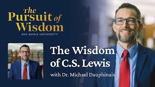 The Wisdom of C.S. Lewis Trailer  The Pursuit of Wisdom