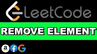 Leetcode Remove Element  Python