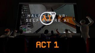 Half-Life VRAI But The Cast is Commentating ACT 1