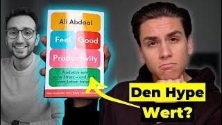 So wirst du produktiver Buch-Review Ali Abdaals feel good productivity