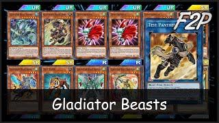 GLADIATOR BEASTS - F2PP2W Deck Analysis & Testing Yu-Gi-Oh Duel Links