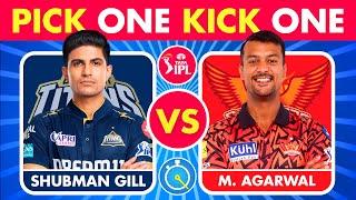 GT vs SRH - Pick One Kick One  Gujrat Titans vs Sunrisers Hyderabad  IPL 2024