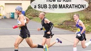 HOW TO RUN A SUB 3 HOUR MARATHON  Sage Running Training Tips and Workouts