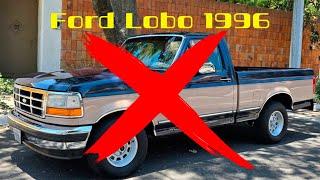 El cazador de clásicos se equivoca? Ford LOBO 1996.