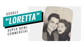 ▷ GOOGLE  LORETTA  Super Bowl 2020