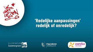 ‘Redelijke aanpassingen’ redelijk of onredelijk?