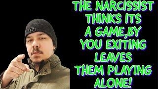 THE NARCISSIST THINKS ITS A GAME BY YOU EXITING LEAVES THEM PLAYING ALONE‼️ #empath