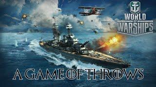 World of Warships - A Game of Throws