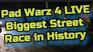 Pad Warz 4.0 THE BIGGEST STREET RACE EVER  drag Racing real street da Pad bobby ducote tommy SRC