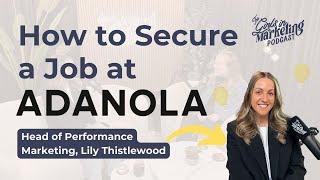 The Adanola Approach Perfecting Your Performance Marketing Lily Thistlewood  Girls in Marketing