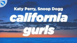 Katy Perry - California Gurls Clean - Lyrics feat. Snoop Dogg