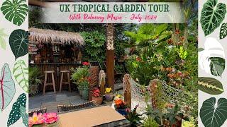 UK Tropical Garden & Tiki Bar Tour July 2024 ️