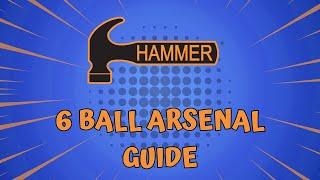 Hammer 6 Ball Arsenal Guide