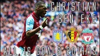 Christian Benteke  LIVERPOOLs New Signing  All 16 Goals for Aston Villa & Belgium 201415