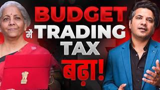 STT LTCG & STCG Charges Increased in Budget 2024  Stock Market Taxes Impact on Retail Traders