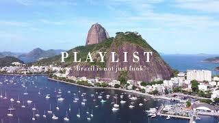 Brazil is not just funk - a playlist 